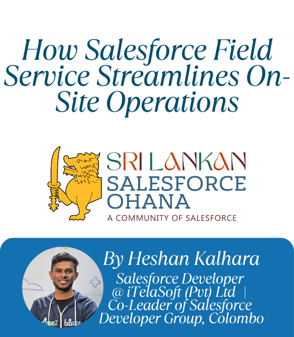 How Salesforce Field Service Streamlines On-Site  Operations