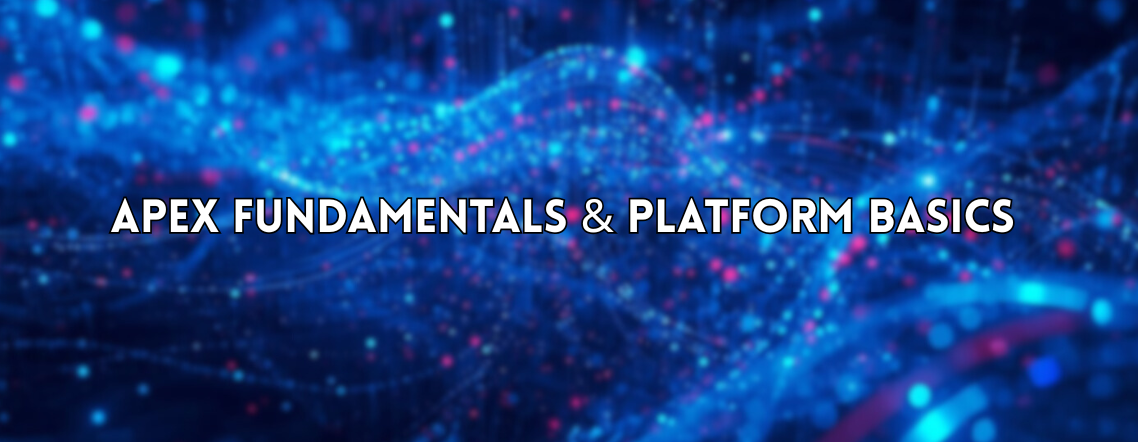 Session1: Apex Fundamentals & Platform Basics